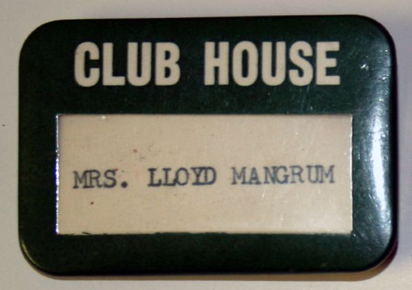 1950's Club House Badge for Mrs. L Mangrum