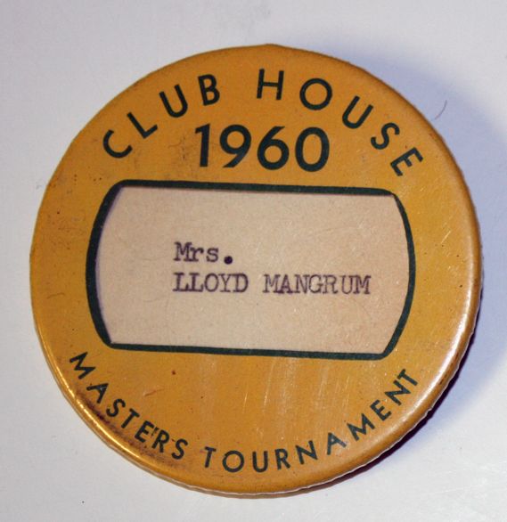 Mrs L Mangrum 1960 Masters Club House Badge Arnold Palmer Wins