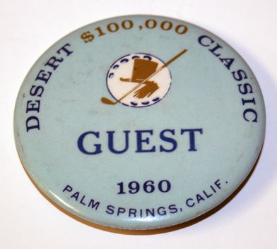 1960 Desert $100,000 Classic Guest Badge Arnold Palmer Champion
