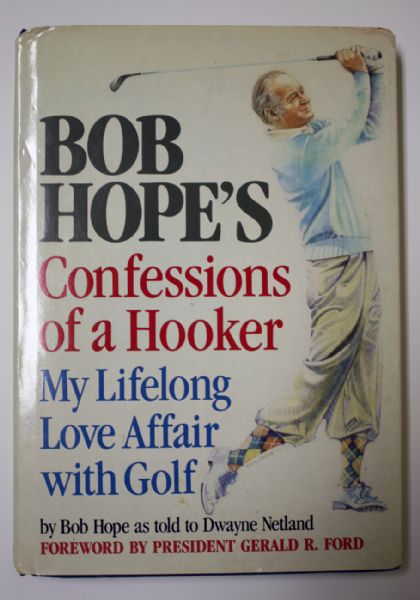 Book - Bob Hope's Confessions of a hooker signed by Gerald Ford