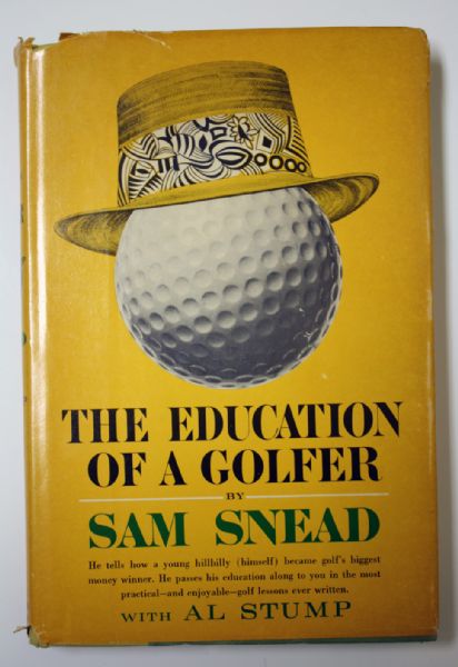 Lot of 3 signed books signed by Sam Snead - Sam Snead how to play golf, The education of a golfer, Sam Snead on golf