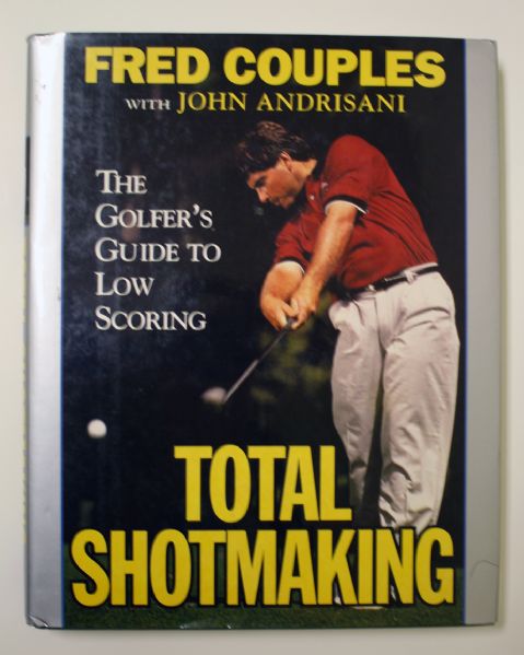 Fred Couples total shotmaking signed by Fred Couples