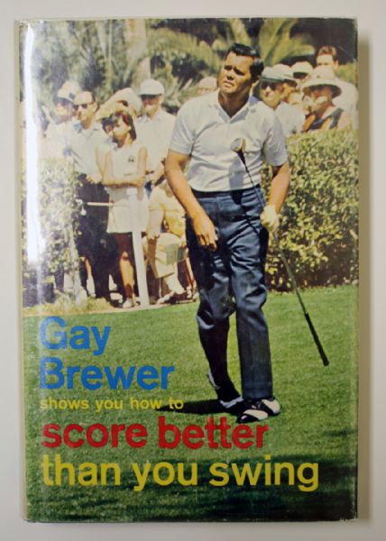 Signed book - Gay Brewer Shows you how to Score Better than you swing signed by Gay Brewer