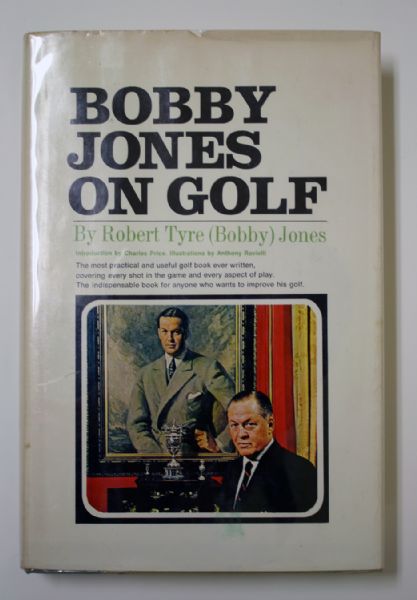Bobby Jones on Golf signed by Ben Crenshaw and Byron Nelson
