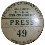 1947 US Open Press Badge- St. Louis Country Club-Very Scarce