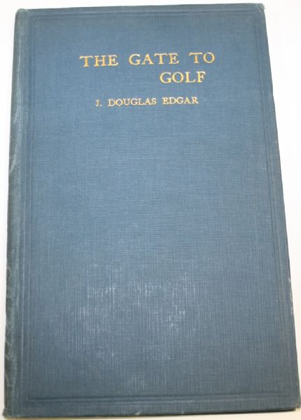 The Gate to Golf by J. Douglas Edgar - 1920