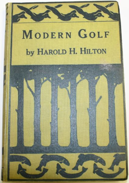 Modern Golf by Harold H. Hilton - 1913