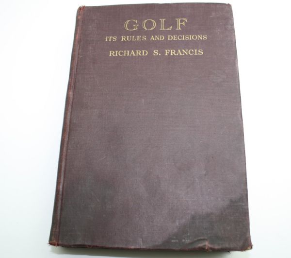Golf Book - 'It's Rules and Decisions' by Richard Francis