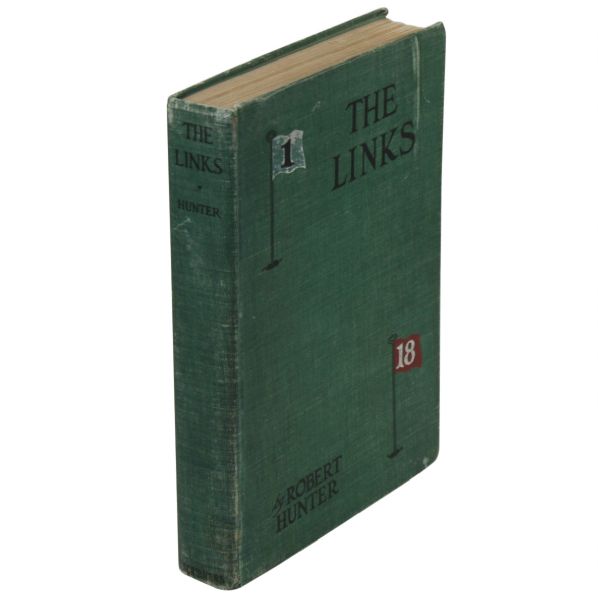 'The Links' by Robert Hunter - First Edition - 1926