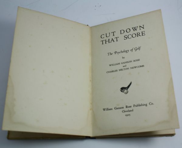 'Cut Down That Score - The Psychology of Golf' by William Rose and Charles Newcomb