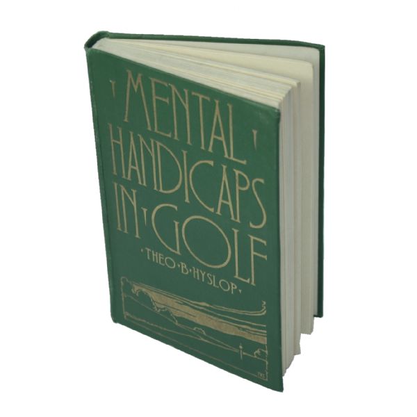 1927 Golf Book 'Mental Handicaps in Golf' by Theo B. Hyslop