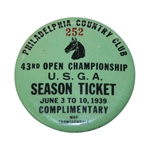 1939 US Open Complimentary Season Ticket #252 - Philadelphia CC