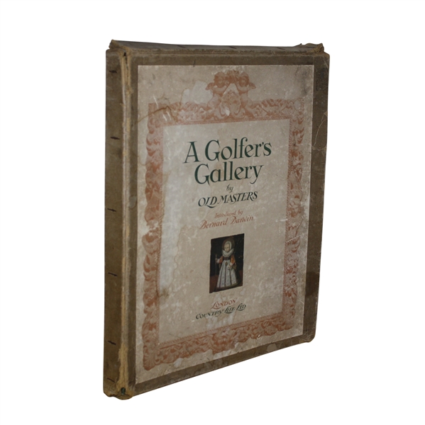 'A Golfer's Gallery' by Old Masters - Introduced by Bernard Darwin WITH COVER