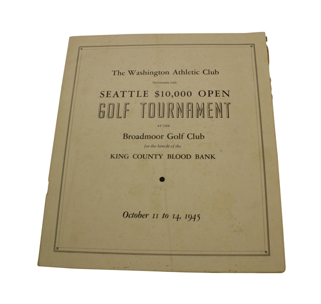 1945 Seattle Open Program - Byron Nelson 17th of record 18 wins that Year!