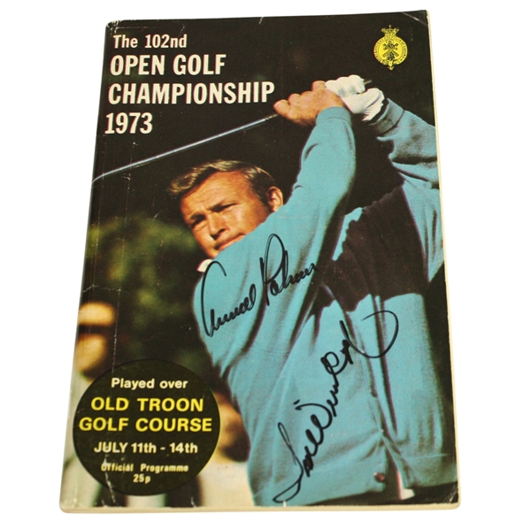 1973 Open Golf Program Signed by Arnold Palmer and Tom Weiskopf - Old Troon JSA COA