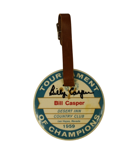1959 Desert Inn Tournament of Champions Bag Tag - Signed By Billy Casper