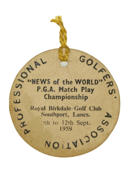 1959 'News of the World' British PGA Match Play Championship Competitor Badge - Royal Birkdale