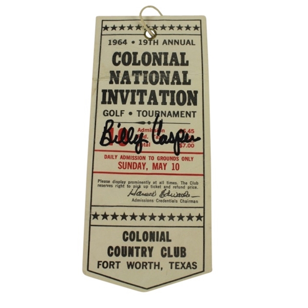 1964 Colonial National Invitation Sunday Ticket Signed by Billy Casper JSA COA