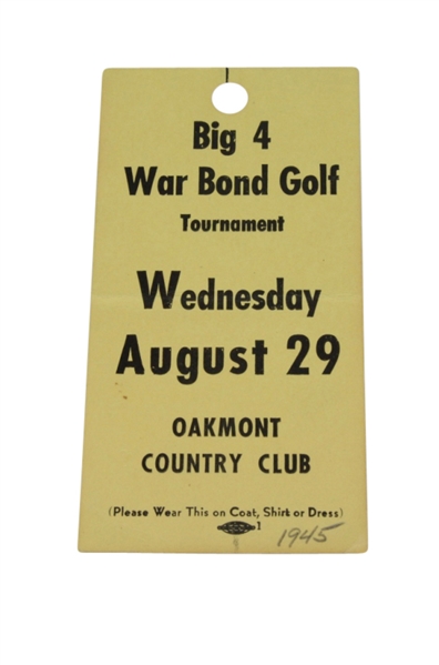 1945 Big 4 War Bond Tournament at Oakmont CC Wednesday Ticket