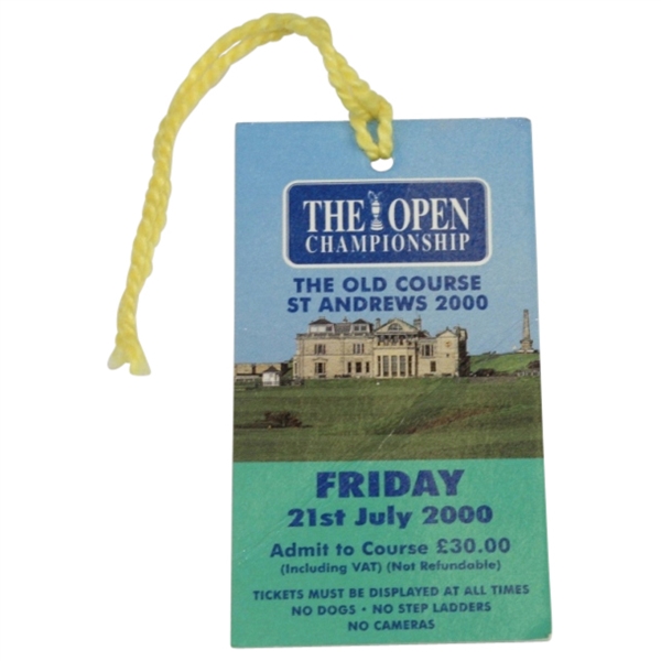 2000 OPEN Championship at St. Andrews Friday Ticket #035586 - Tiger Woods Winner
