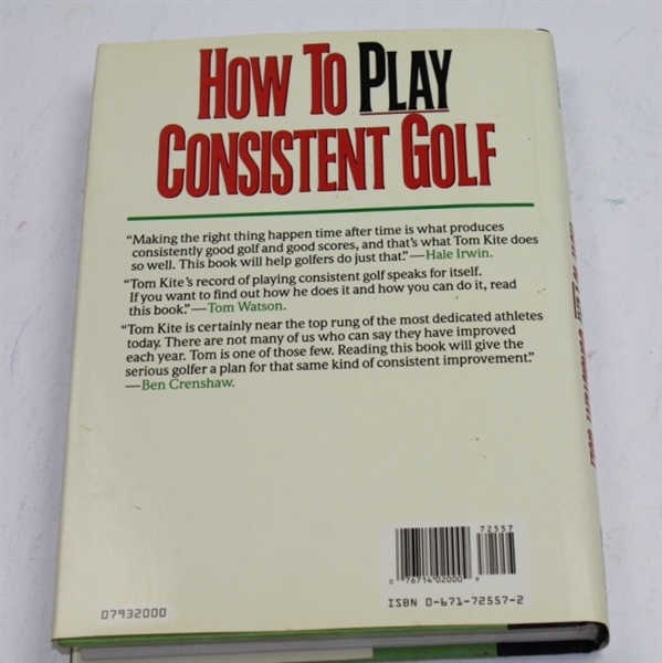 Tom Kite Signed Book 'How To Play Consistent Golf' JSA COA