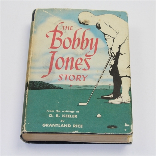 'The Bobby Jones Story' from Writings of O.B. Keeler by Grantland Rice - 1953