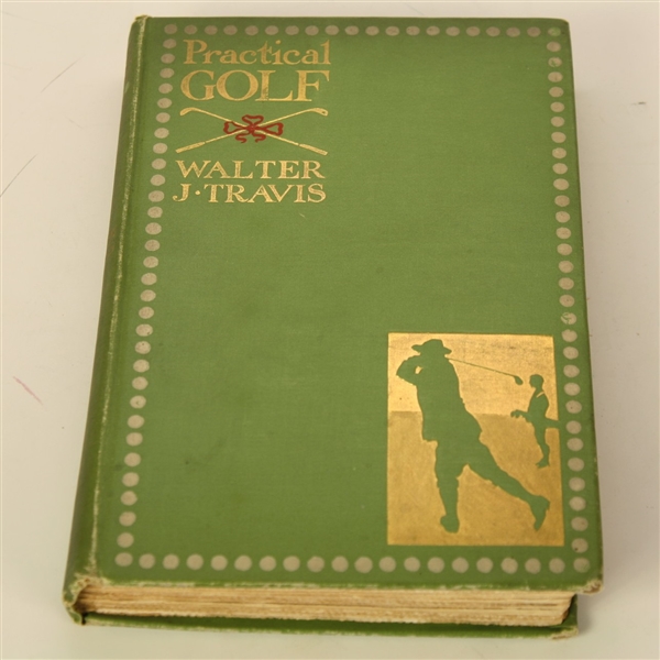 1902 1st Edition Golf Book 'Practical Golf' by Walter J. Travis
