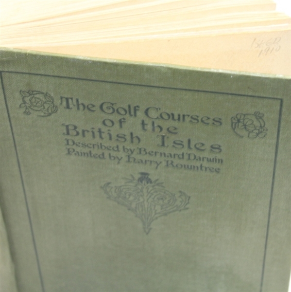 Bernard Darwin 1910 1st Ed 'The Golf Courses of the British Isles' - Mark Brooks Collection