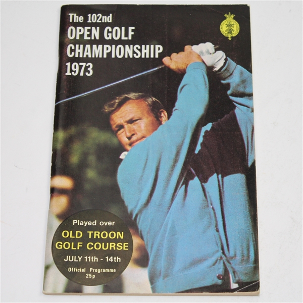 1973 The Open Championship at Royal Troon Golf Course Program - Tom Weiskopf Winner