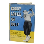 1953 Bobby Locke on Golf  Book by Bobby Locke with Dust Jacket