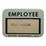 1952 Masters Tournament Employee Badge - Sam Sneads 2nd Masters Win