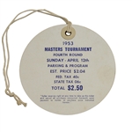 1953 Masters Final Round Servicemans Ticket #21-Ben Hogan Winner-Top Condition Example!