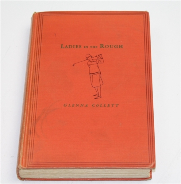 1928 'Ladies in the Rough' Book by Glenna Collett 