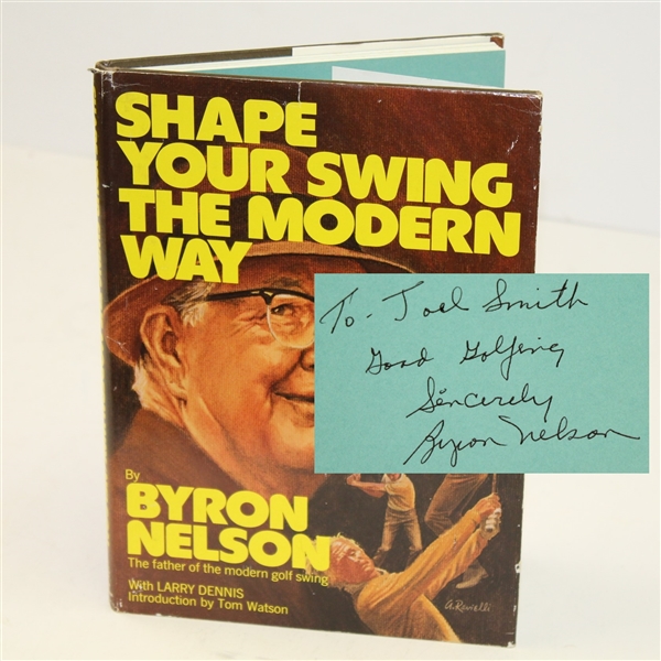 Byron Nelson Signed Book 'Shape Your Swing the Modern Way' JSA ALOA