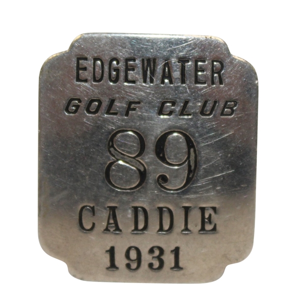 1931 Edgewater Golf Club Caddie Badge #89