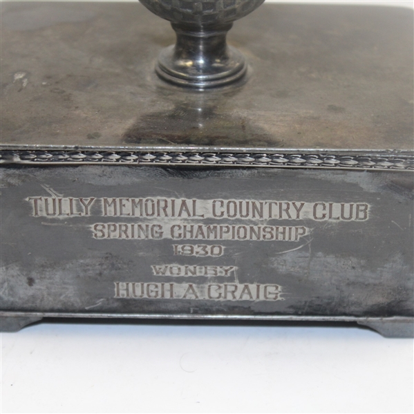 1930 Tully Memorial CC Spring Championship Trophy Won by Hugh A Craig