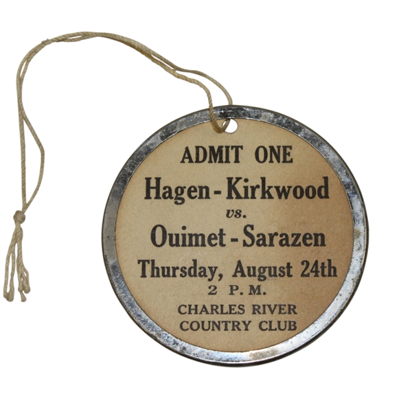 Hagen-Kirkwood vs Ouimet-Sarazen Exhibition at Charles River CC Guest Badge #1555