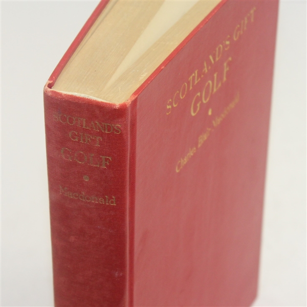 1928 'Scotland's Gift - Golf' by Charles Blair Macdonald - 1st Edition