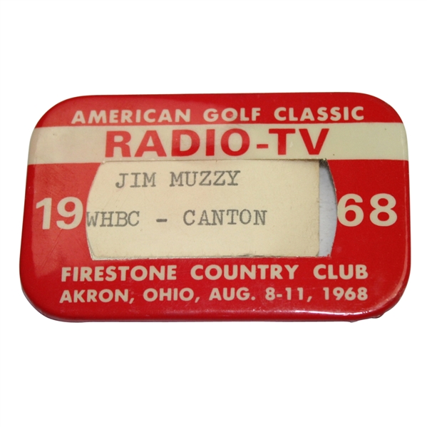 1968 American Golf Classic Radio-TV Badge - Jim Muzzy - Jack Nicklaus Victory!
