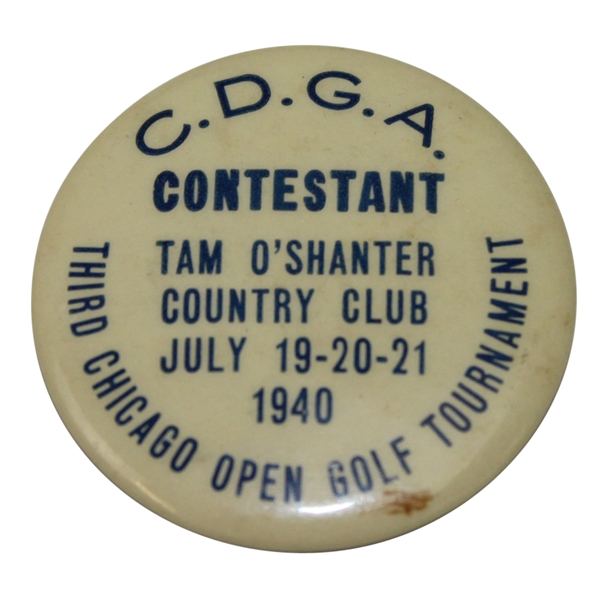 1940 Third Chicago Open Golf Tournament C.D.G.A. Contestant Badge - Tam O'Shanter CC