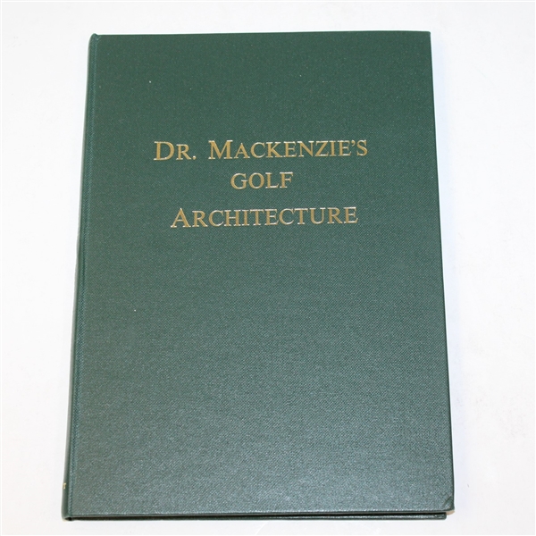 Dr. Mackenzie's Golf Architecture Book Signed by Shirley Grant Ltd Ed #336/700