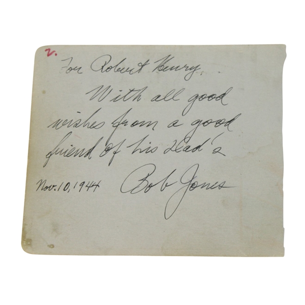 Bob Jones Inscribed, Signed, and Dated Note - 11/10/1944 JSA ALOA