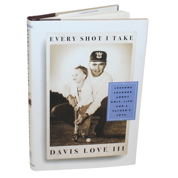 'Every Shot I Take' by Davis Love III with Hall of Fame Bookplate JSA ALOA