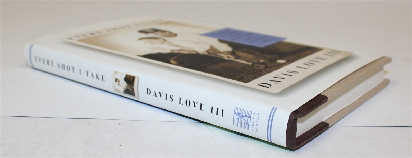 'Every Shot I Take' by Davis Love III with Hall of Fame Bookplate JSA ALOA