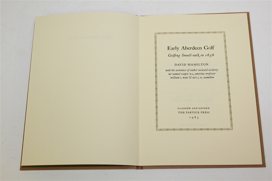 'Early Aberdeen Golf' 1st Ed. Signed Ltd Ed #323 Book by David Hamilton