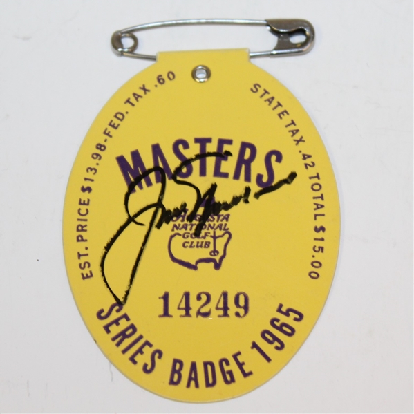 Jack Nicklaus Signed 1965 Masters Series Badge #14249 JSA ALOA