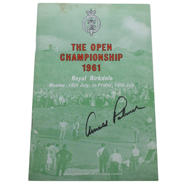 Arnold Palmer Signed 1961 Open Championship at Royal Birkdale Program JSA ALOA