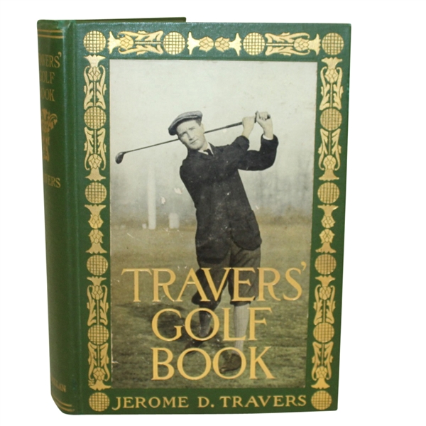 1913 'Travers' Golf Book' by Jerome D. Travers