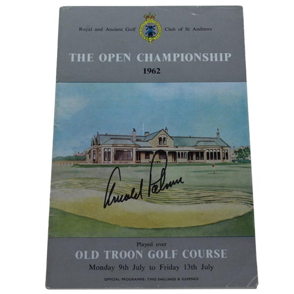 Arnold Palmer Signed 1962 Open Championship at Old Troon Program JSA ALOA