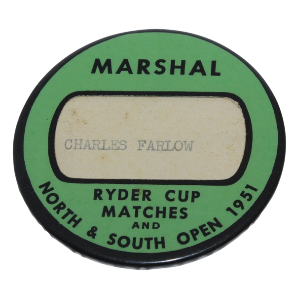 1951 Ryder Cup Matches and North & South Open Marshal Badge - Charles Farlow